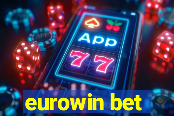 eurowin bet